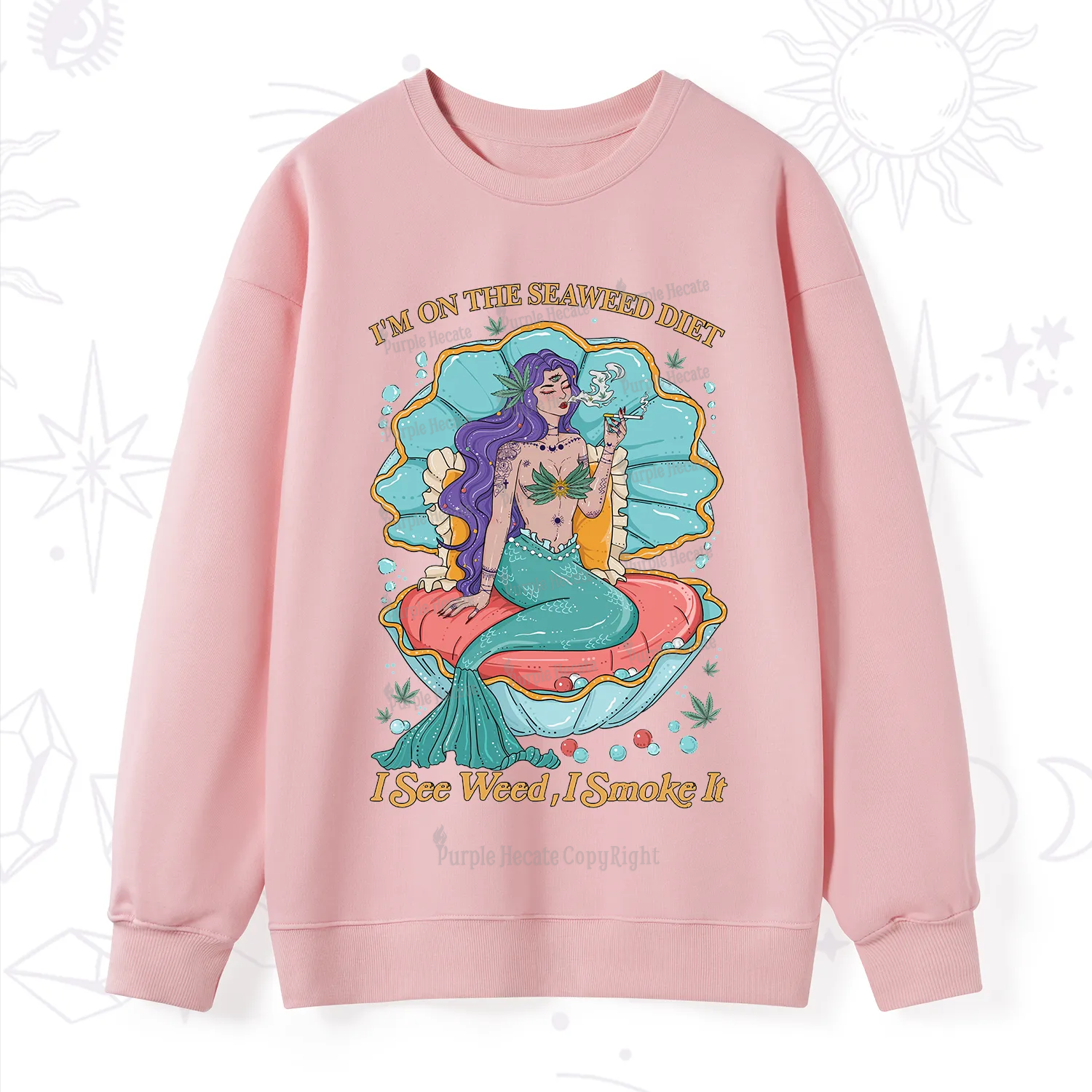 Purplehecate I See Weed I Smoke It Sweatshirt