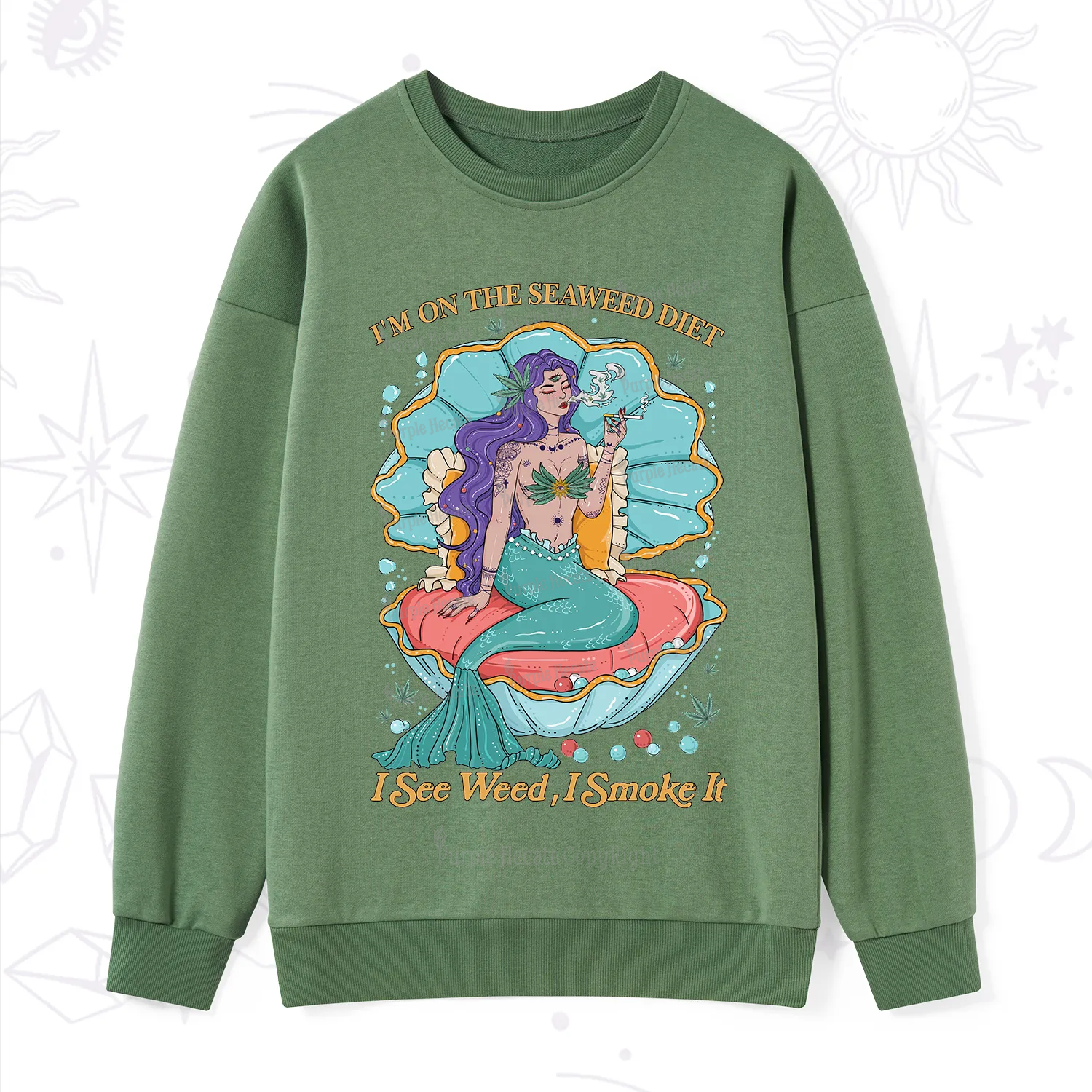 Purplehecate I See Weed I Smoke It Sweatshirt