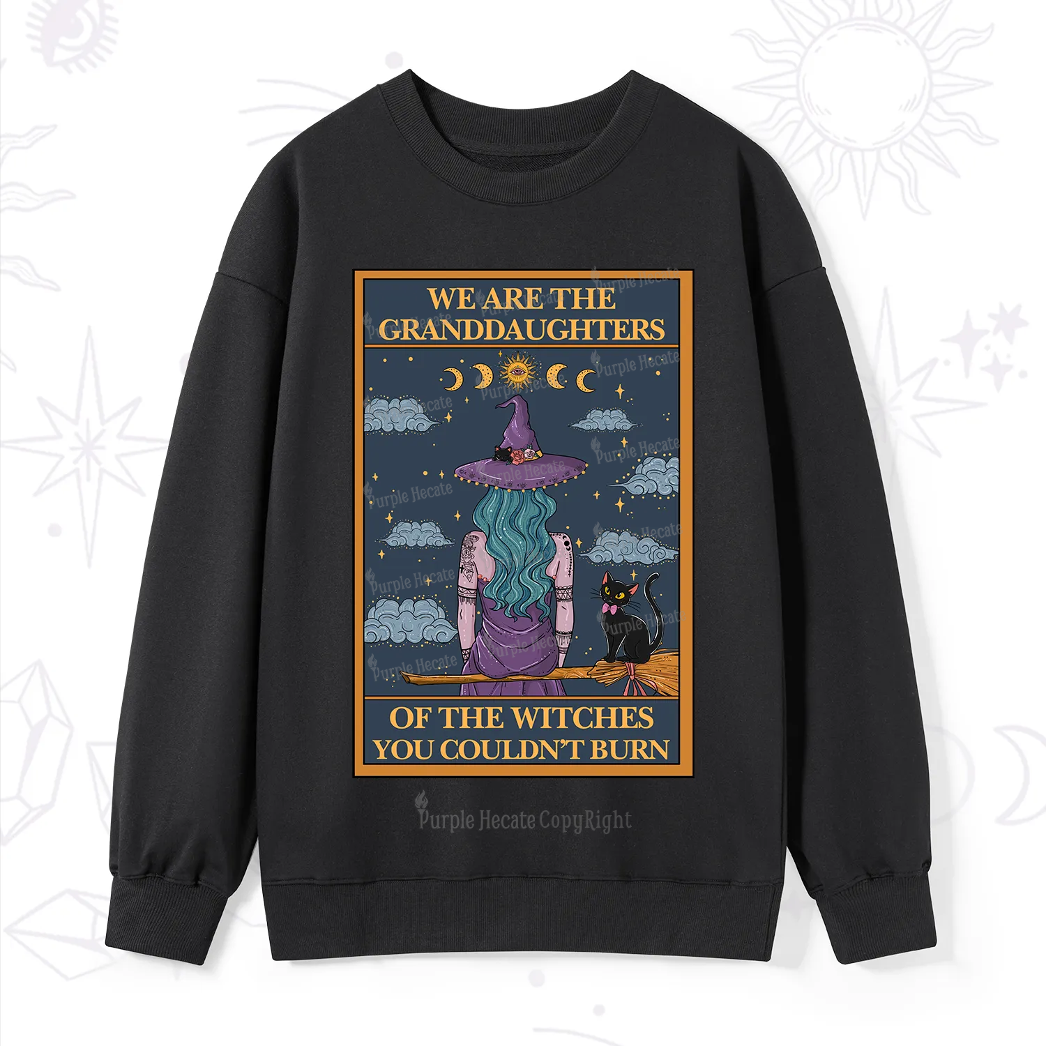 Purplehecate The Witches You Couldn't Burn Sweatshirt