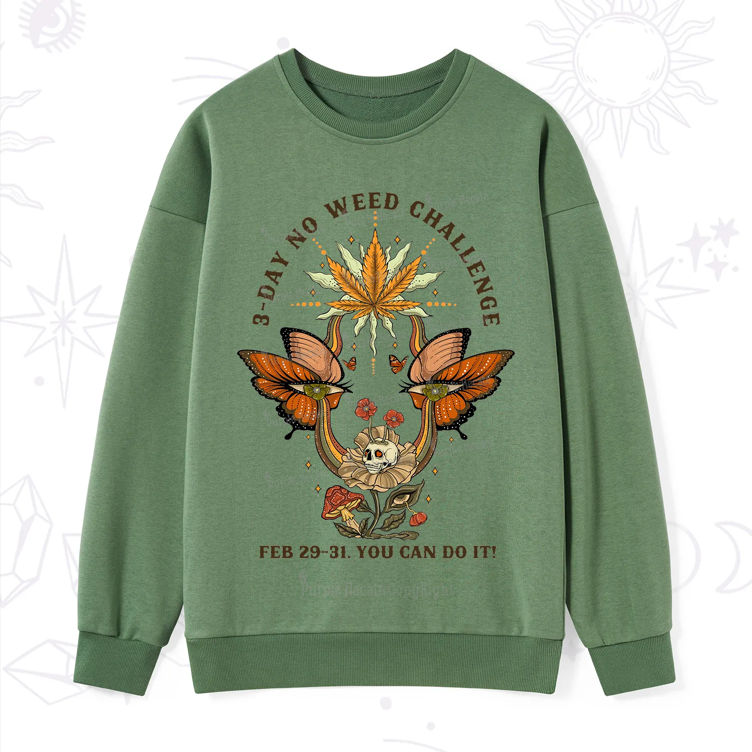 Purplehecate 3 Day No Weed Challenge Sweatshirt