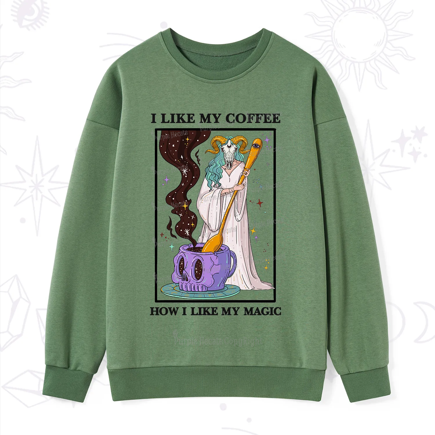 Purplehecate I Like My Coffee How I Like My Magic Sweatshirt