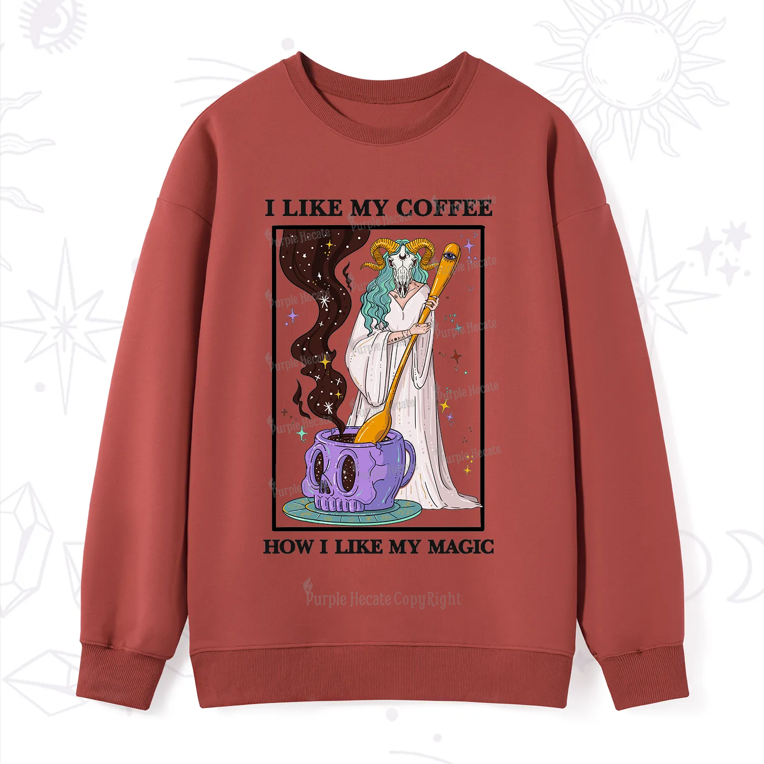 Purplehecate I Like My Coffee How I Like My Magic Sweatshirt