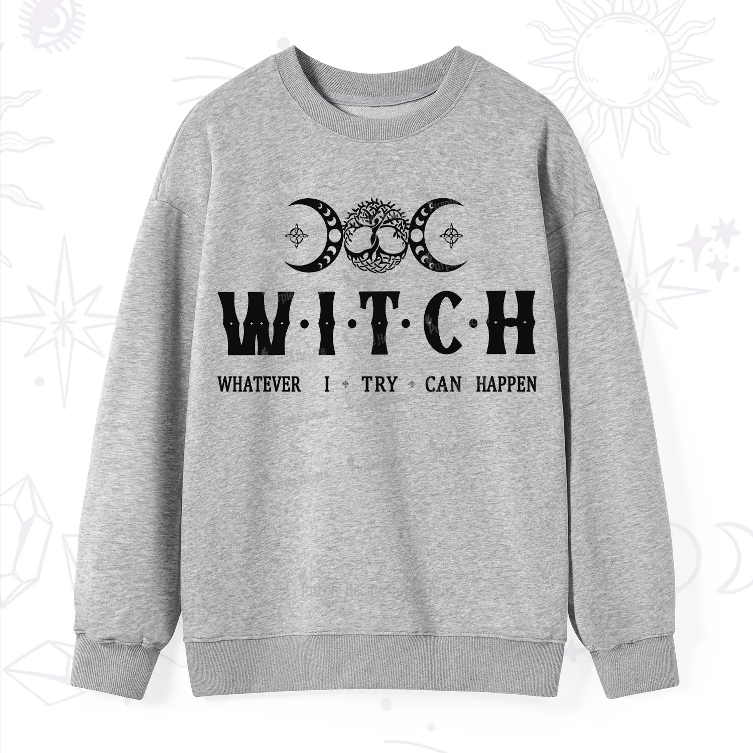 Purplehecate What I Try Can Happen Sweatshirt