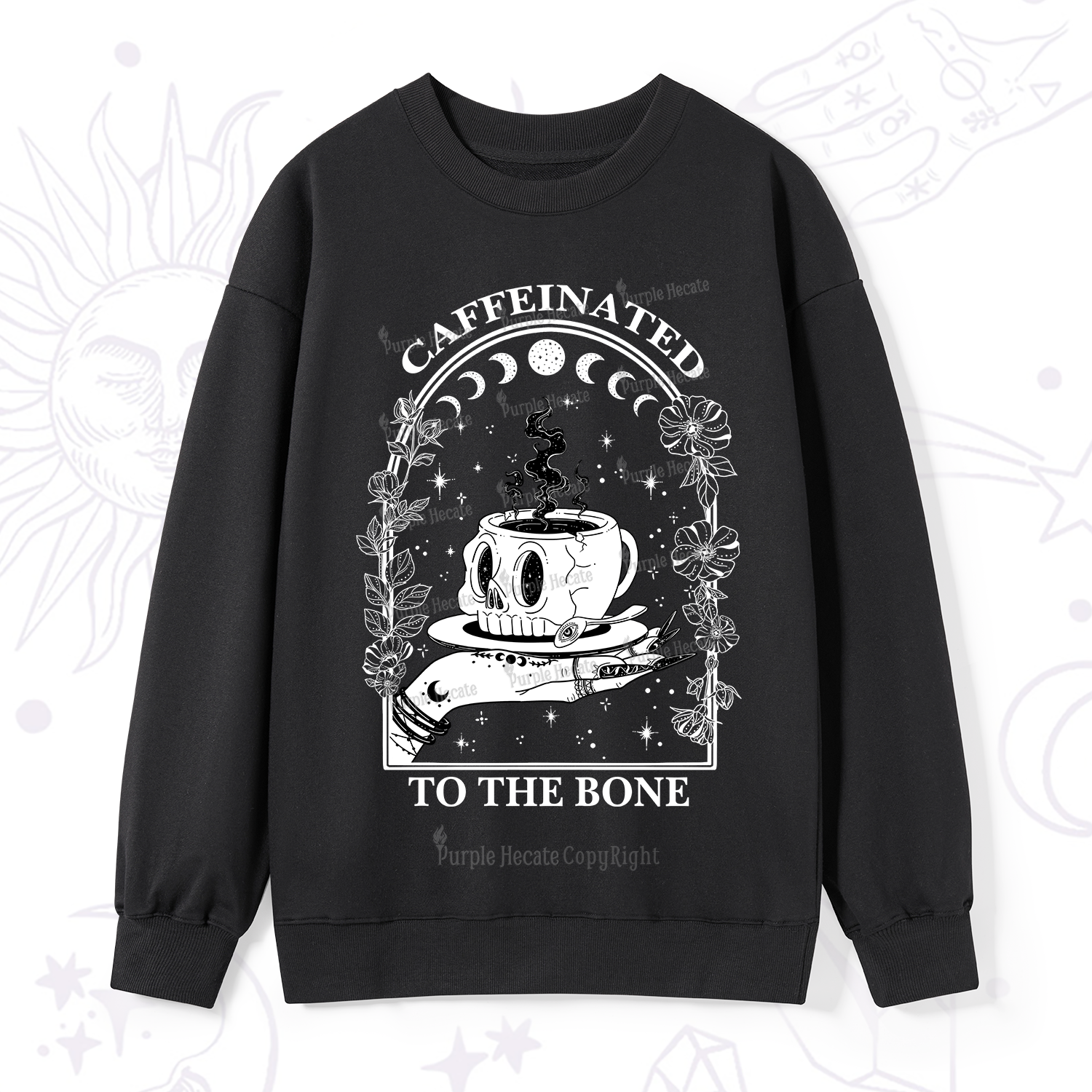 Purplehecate Caffeinated To The Bone Sweatshirt