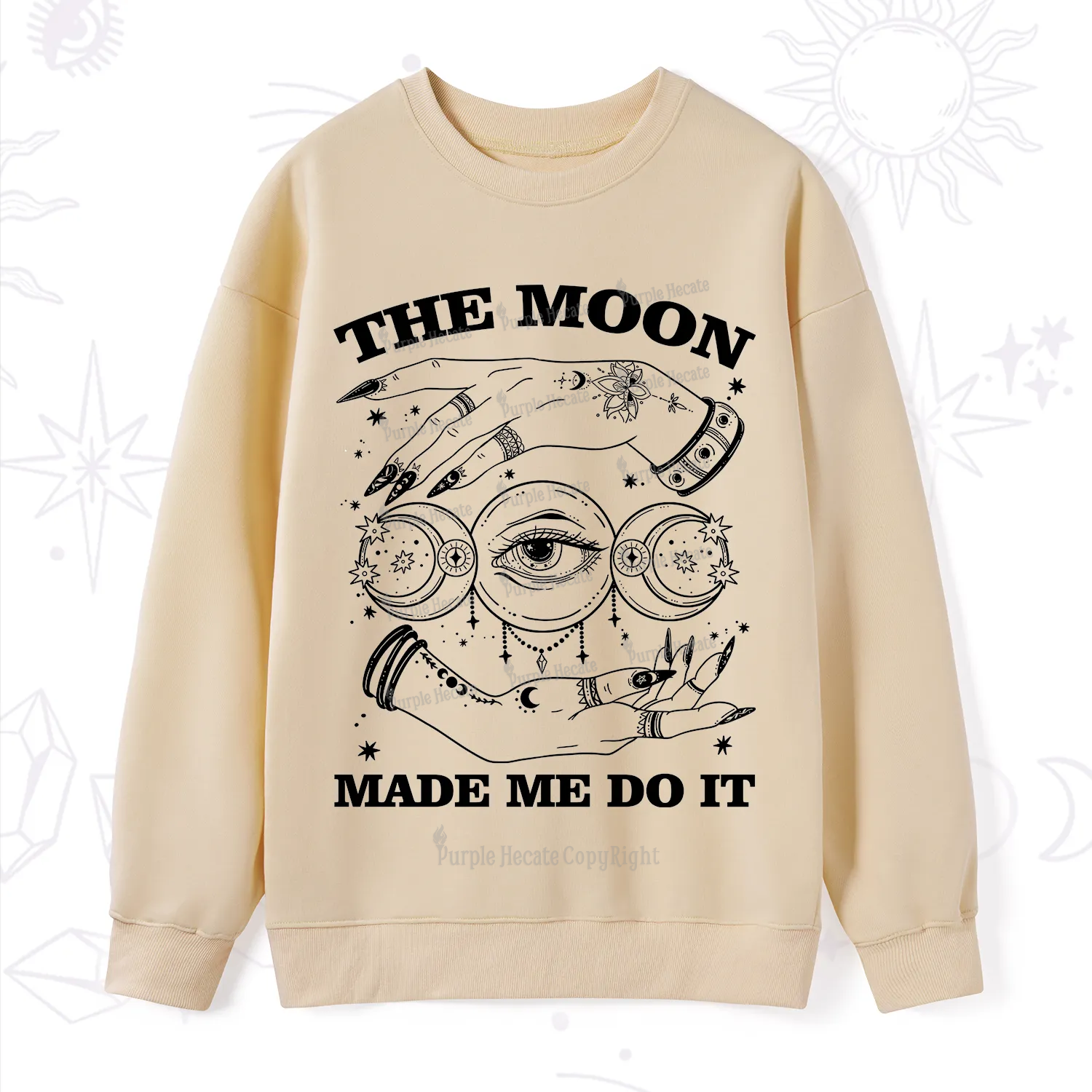 Purplehecate Funny The Moon Made Me Do It Sweatshirt
