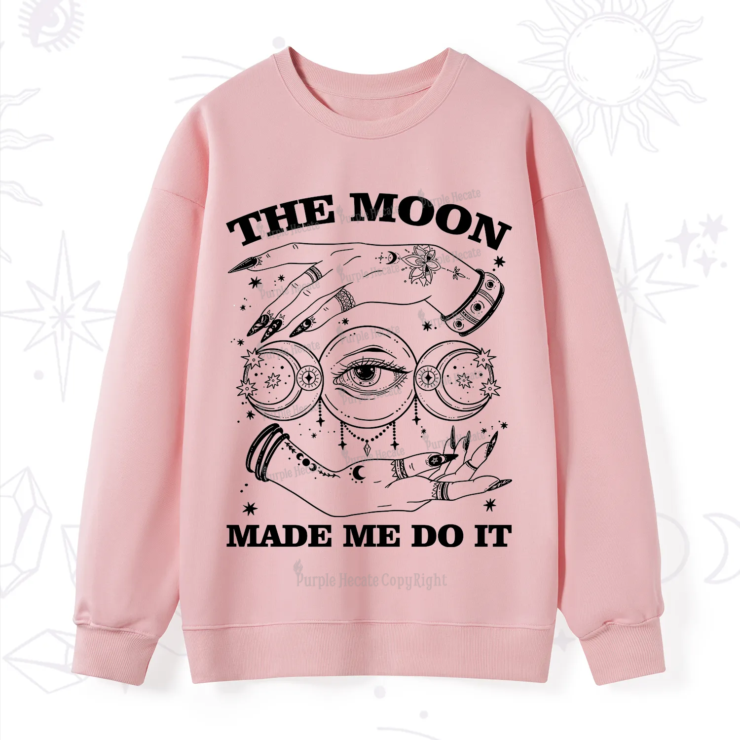 Purplehecate Funny The Moon Made Me Do It Sweatshirt