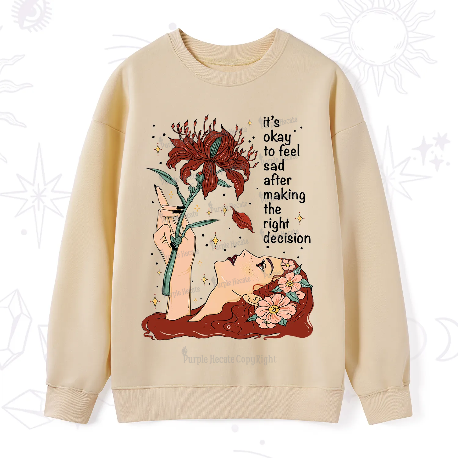 Purplehecate It's Okay To Feel Sad After Making The Right Decision Sweatshirt