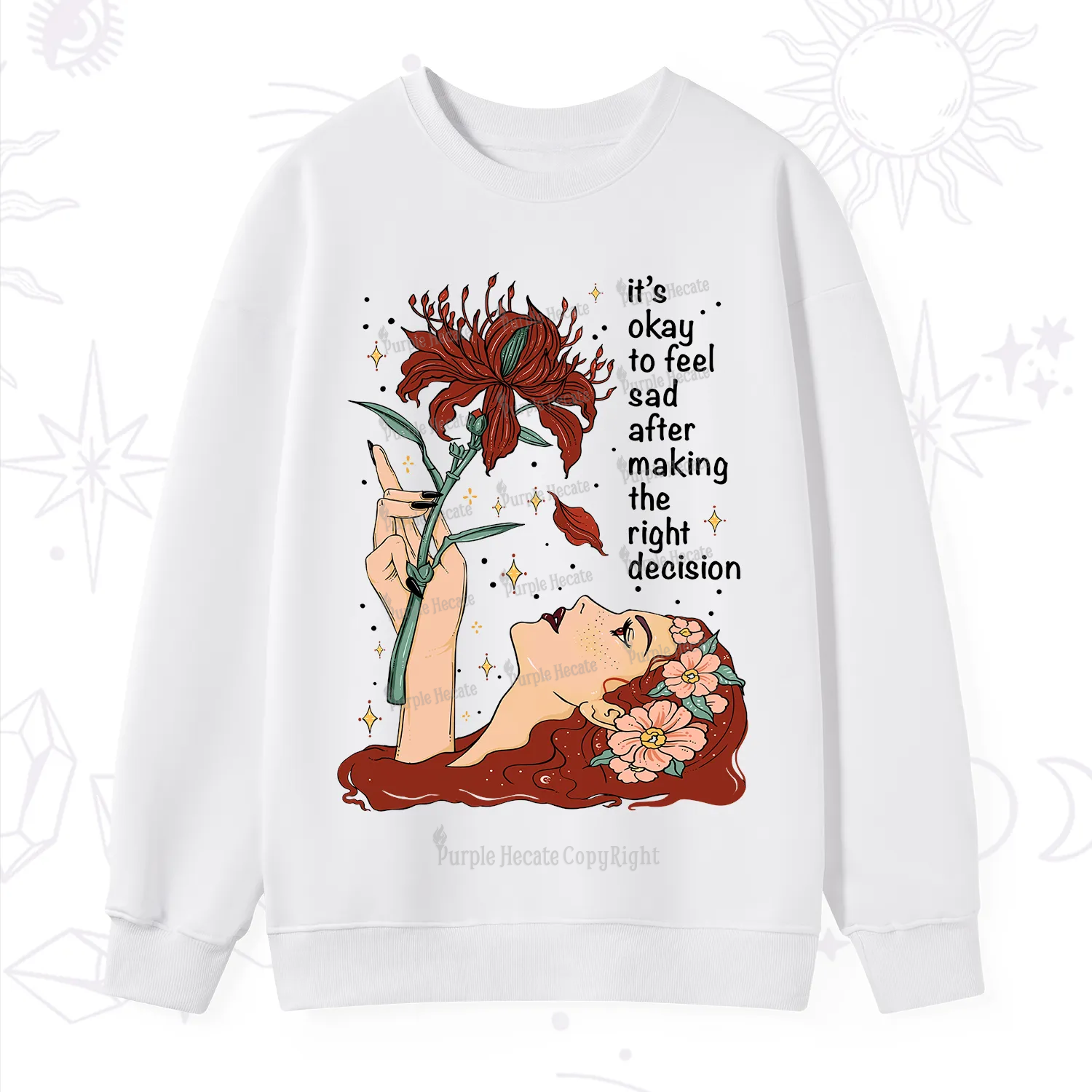 Purplehecate It's Okay To Feel Sad After Making The Right Decision Sweatshirt