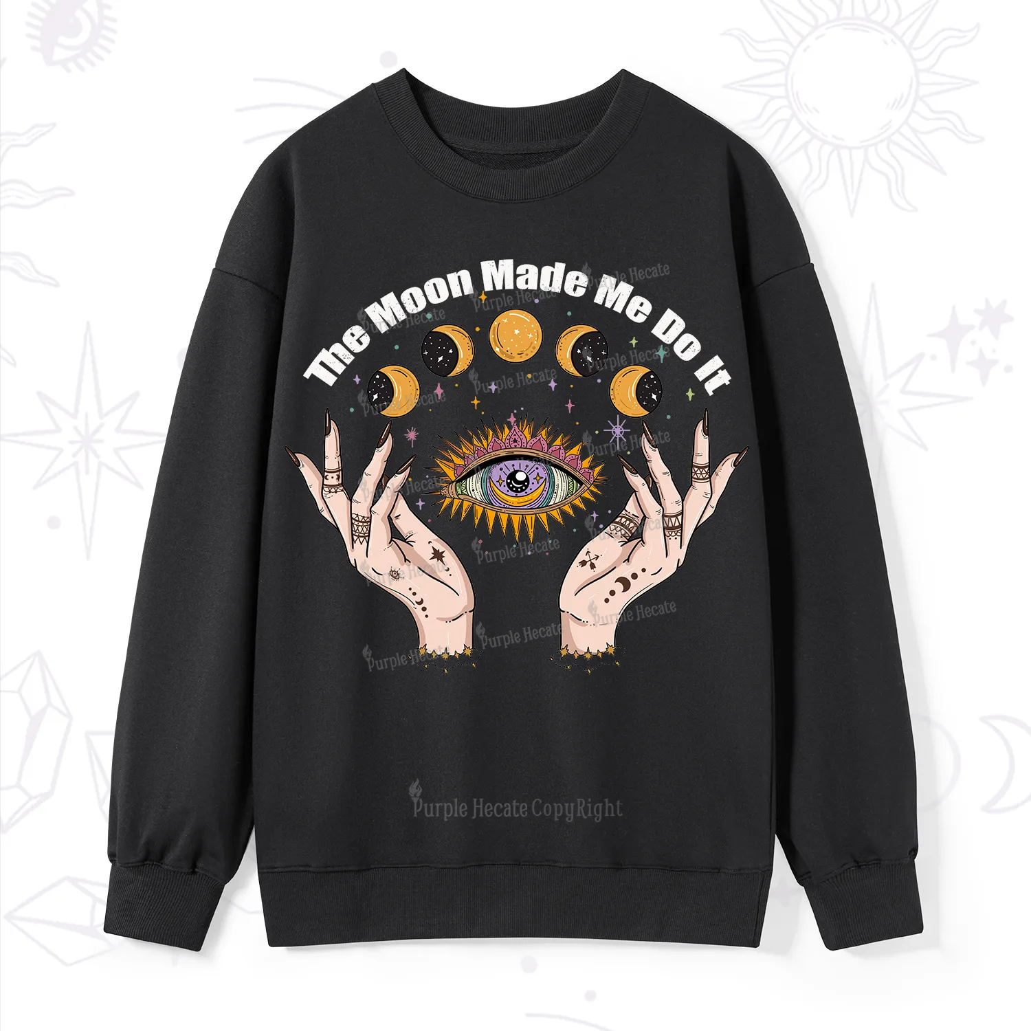Purplehecate The Moon Made Me Do It Sweatshirt
