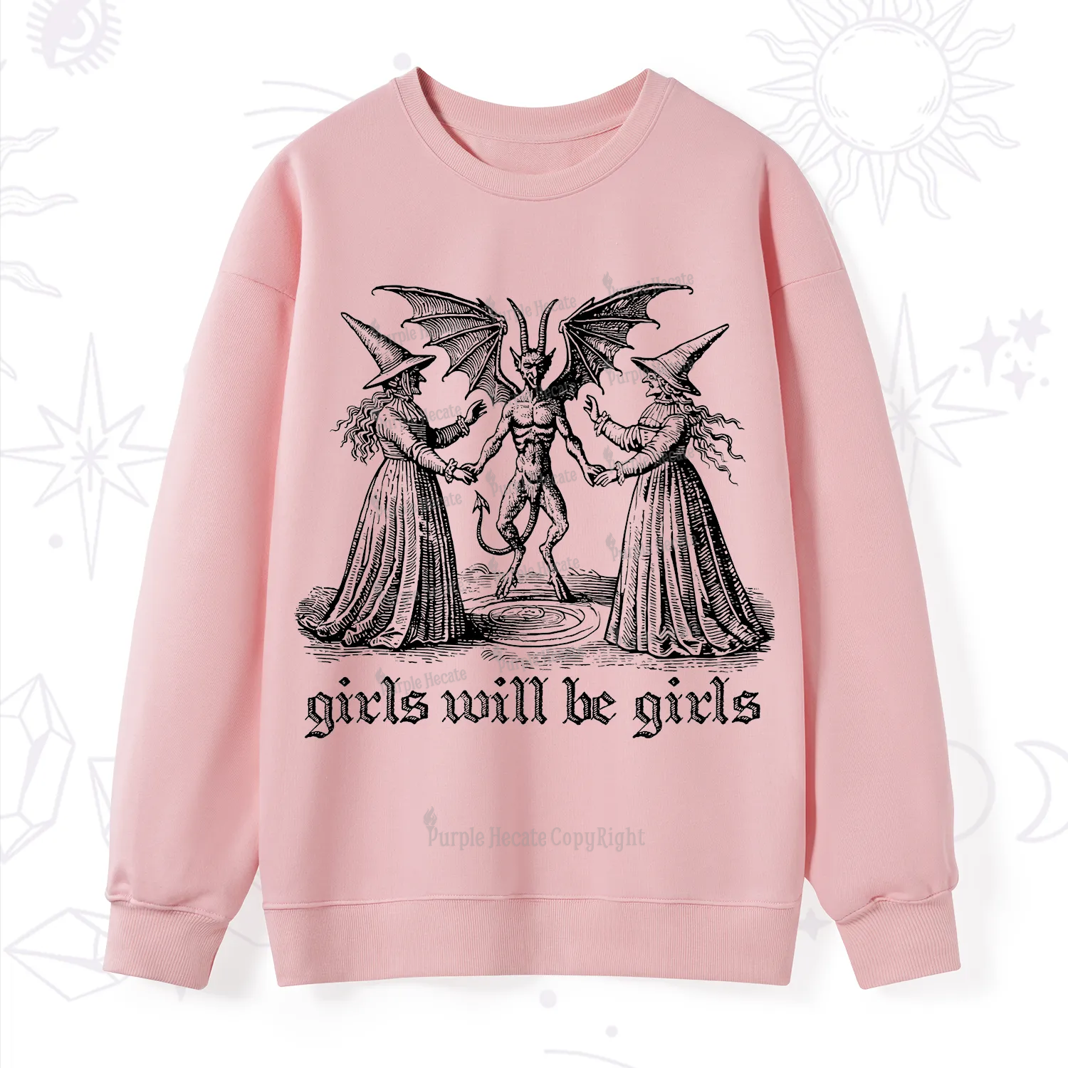 Purplehecate Witch Girls Will Be Girls Sweatshirt
