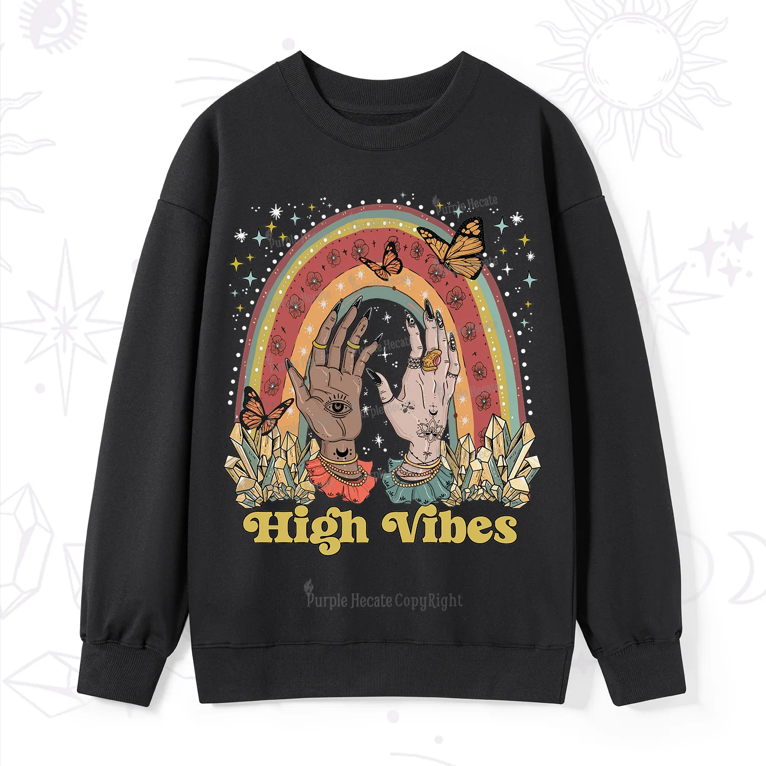 Purplehecate High Vibes Sweatshirt