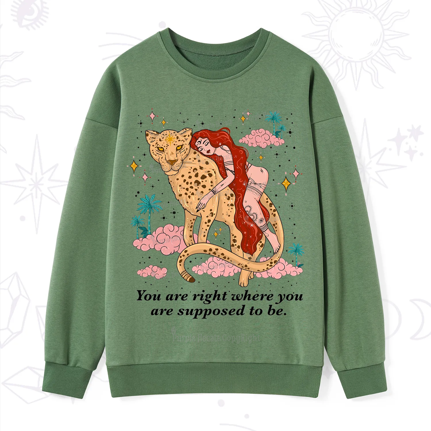 Purplehecate You Are Right Where You Are Supposed To Be Sweatshirt