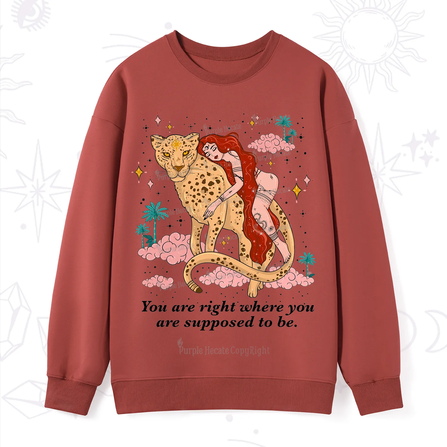 Purplehecate You Are Right Where You Are Supposed To Be Sweatshirt