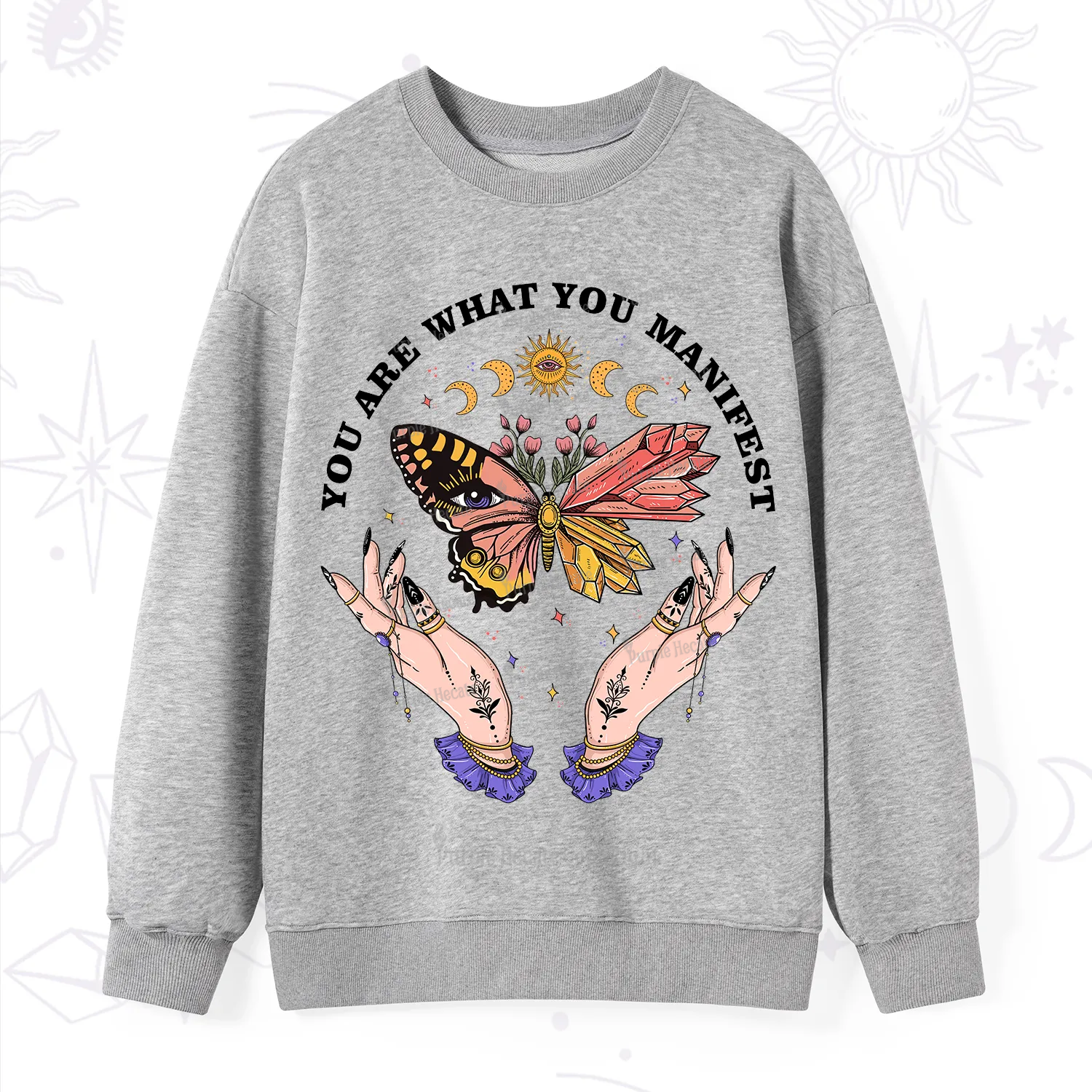Purplehecate You Are What You Manifest Sweatshirt