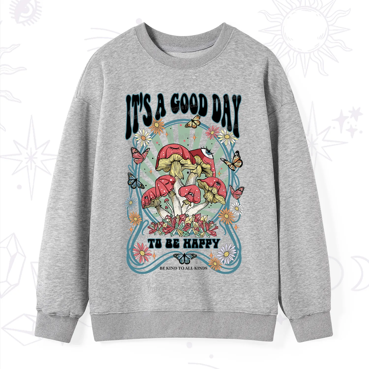 Purplehecate It's A Good Day To Be Happy Sweatshirt