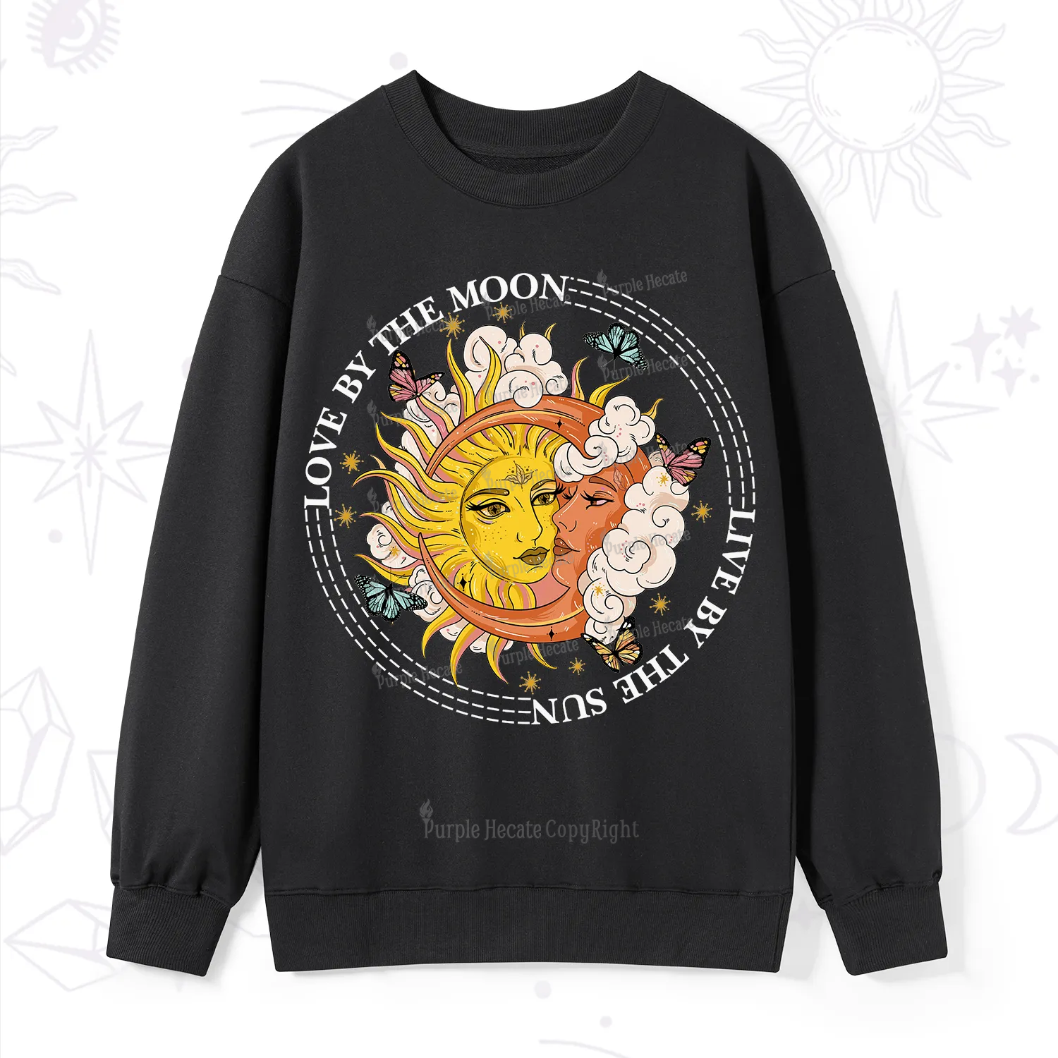 Purplehecate Live By The Sun Love By The Moon Sweatshirt