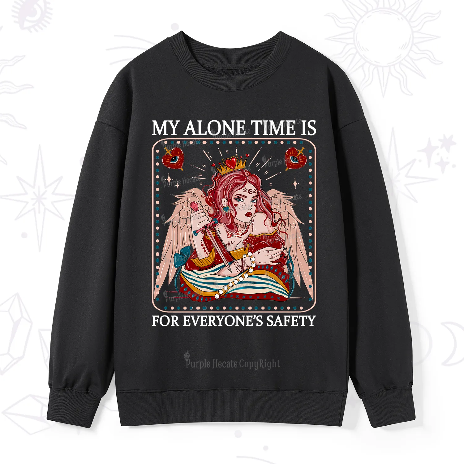 Purplehecate My Alone Time Is For Everyone's Safety Sweatshirt