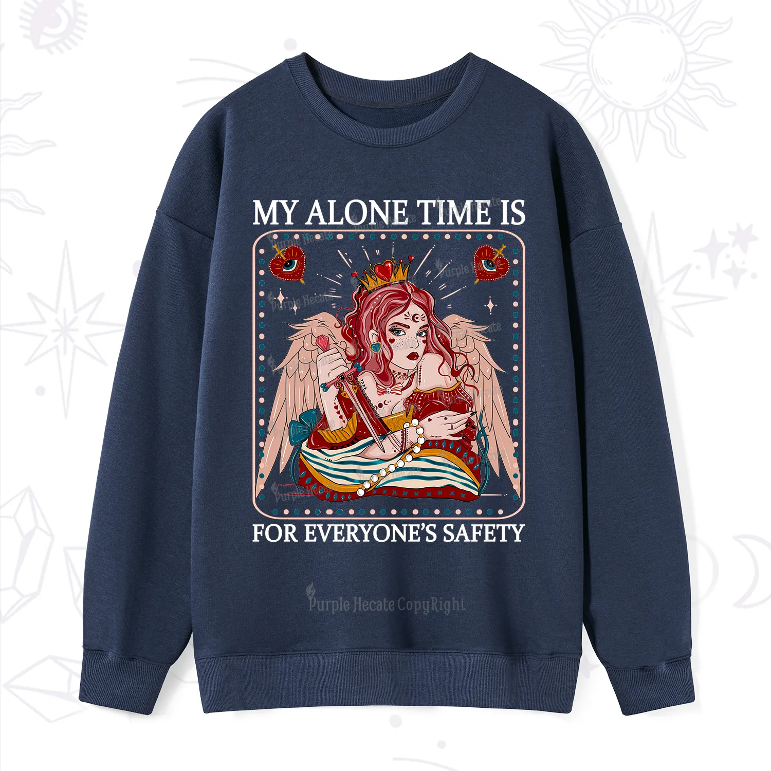 Purplehecate My Alone Time Is For Everyone's Safety Sweatshirt
