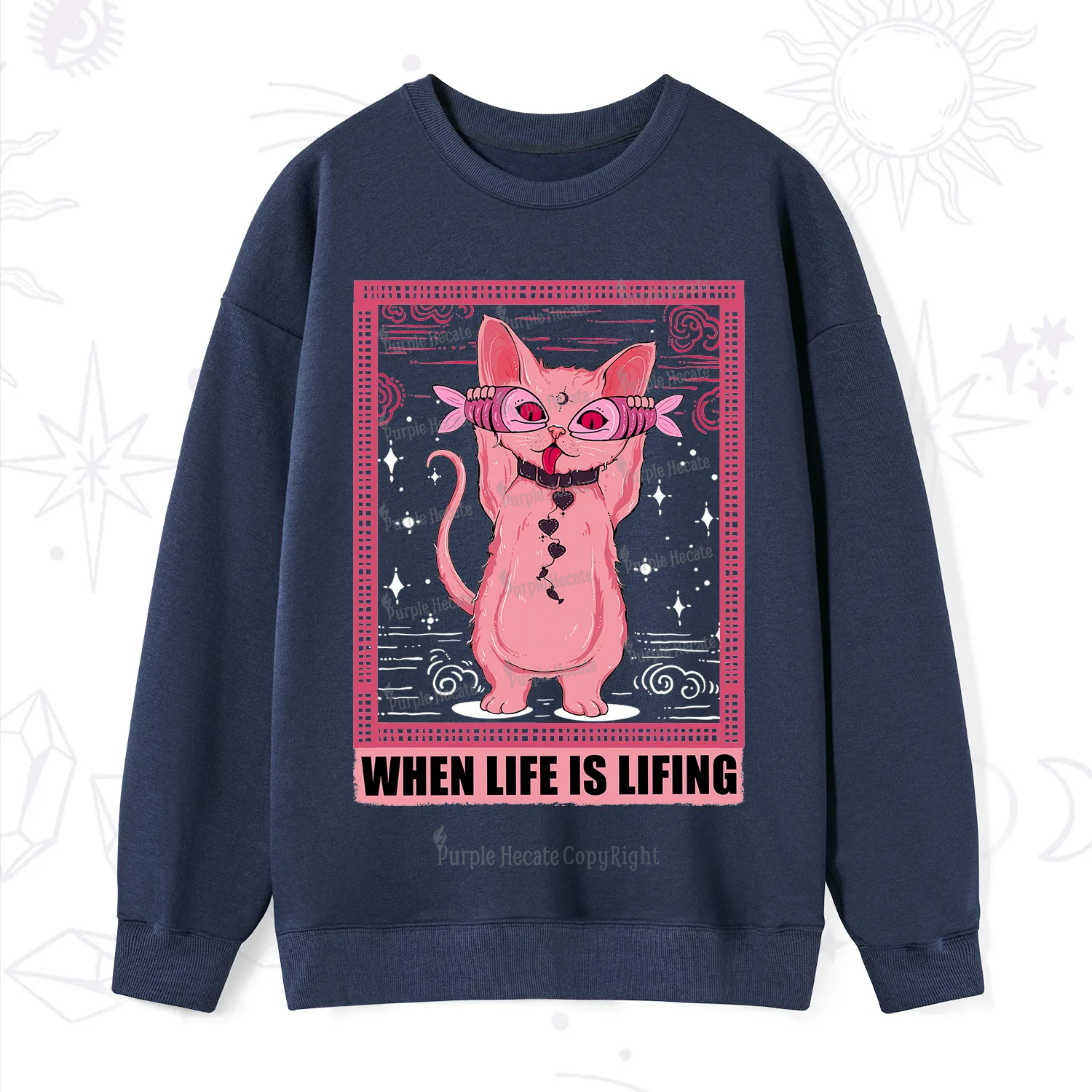 Purplehecate When Life Is Lifting Sweatshirt
