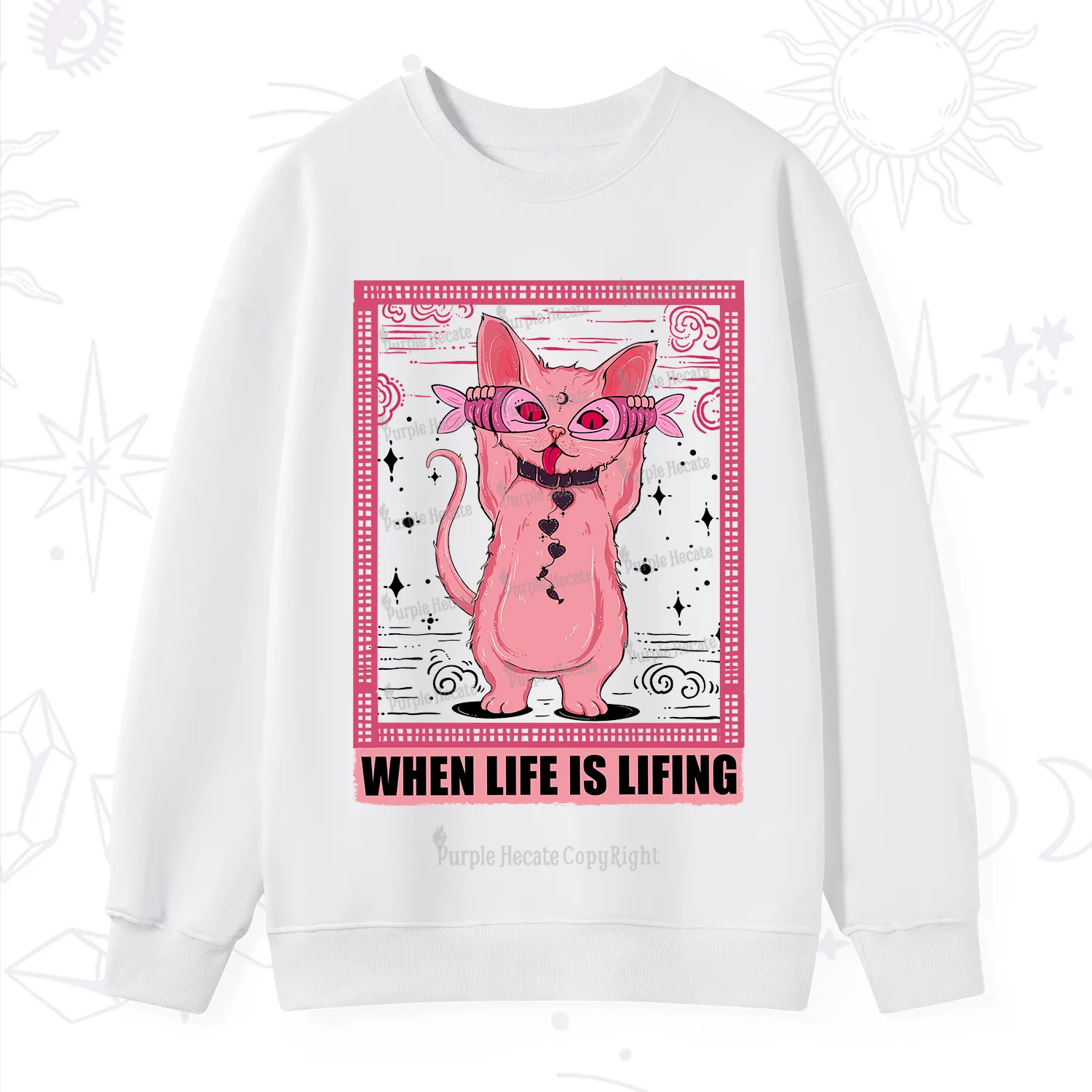 Purplehecate When Life Is Lifting Sweatshirt