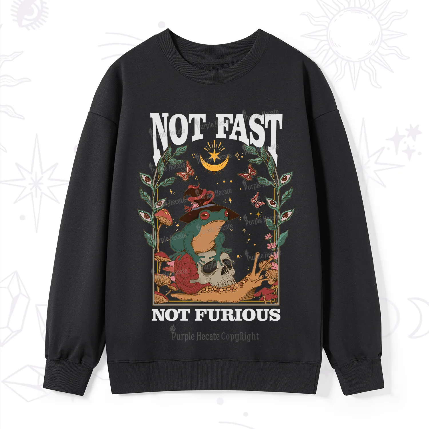 Purplehecate Not Fast Not Furious Sweatshirt