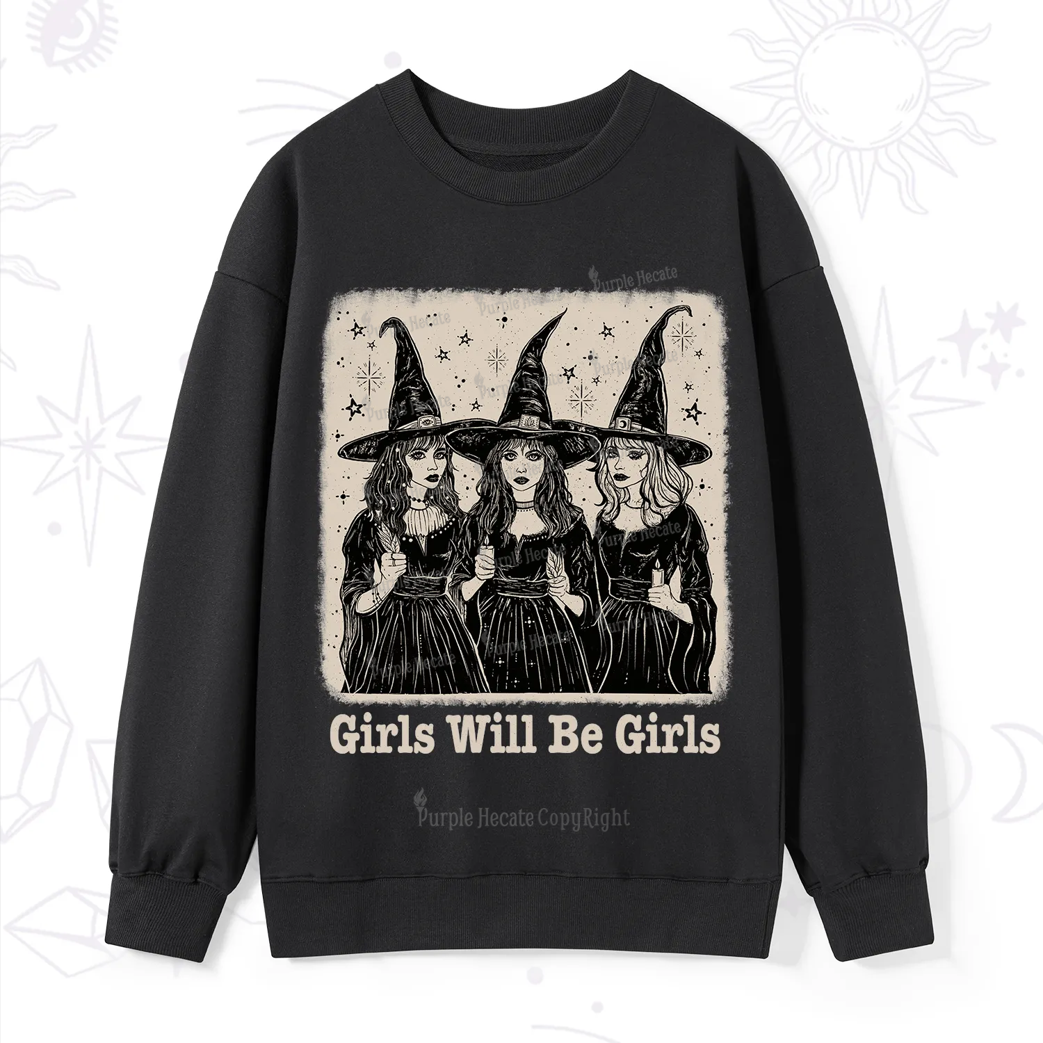 Purplehecate Girls Will Be Girls Sweatshirt