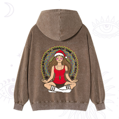 Purplehecate Christmas Today I'm Going To Manifest Washed Hoodie