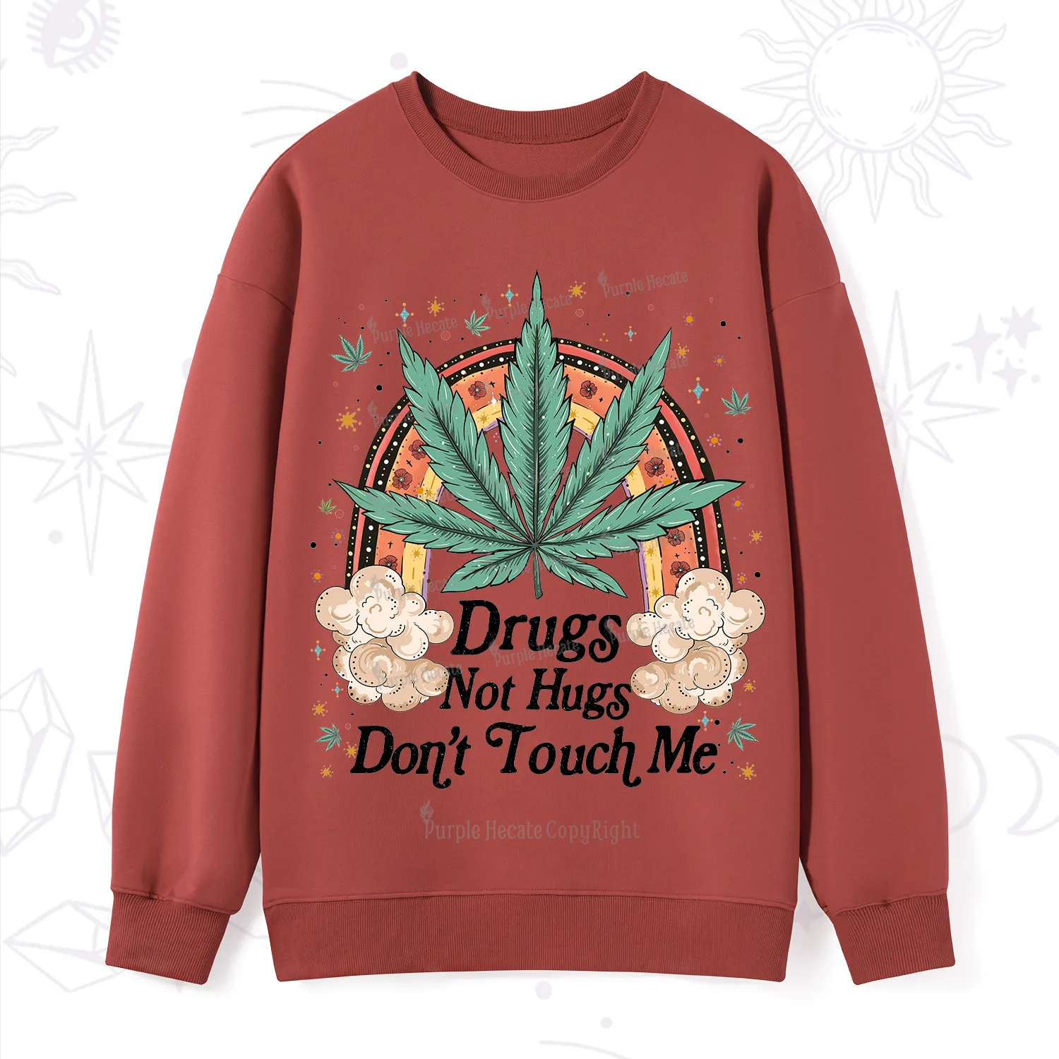 Purplehecate Drugs Not Hugs Sweatshirt