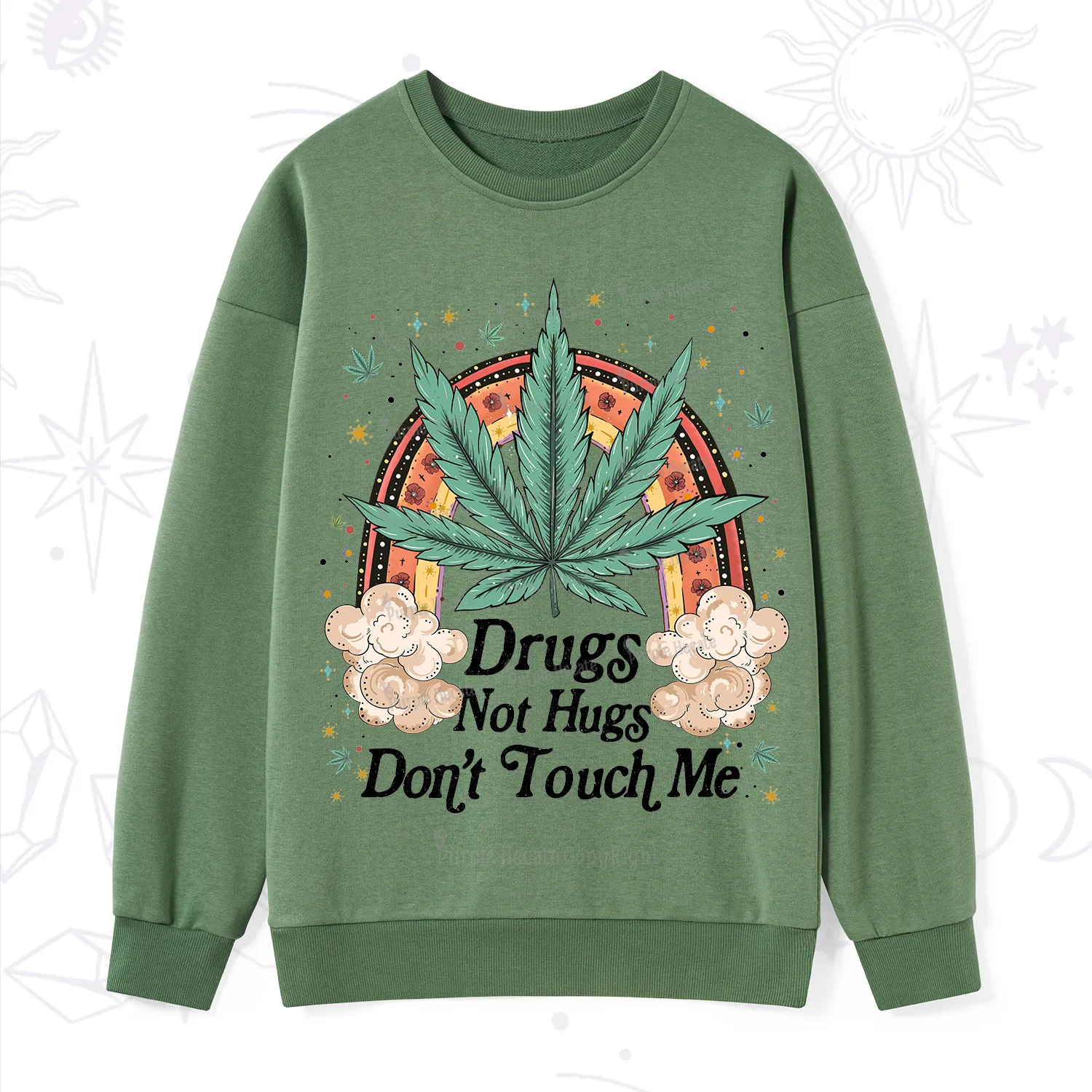 Purplehecate Drugs Not Hugs Sweatshirt