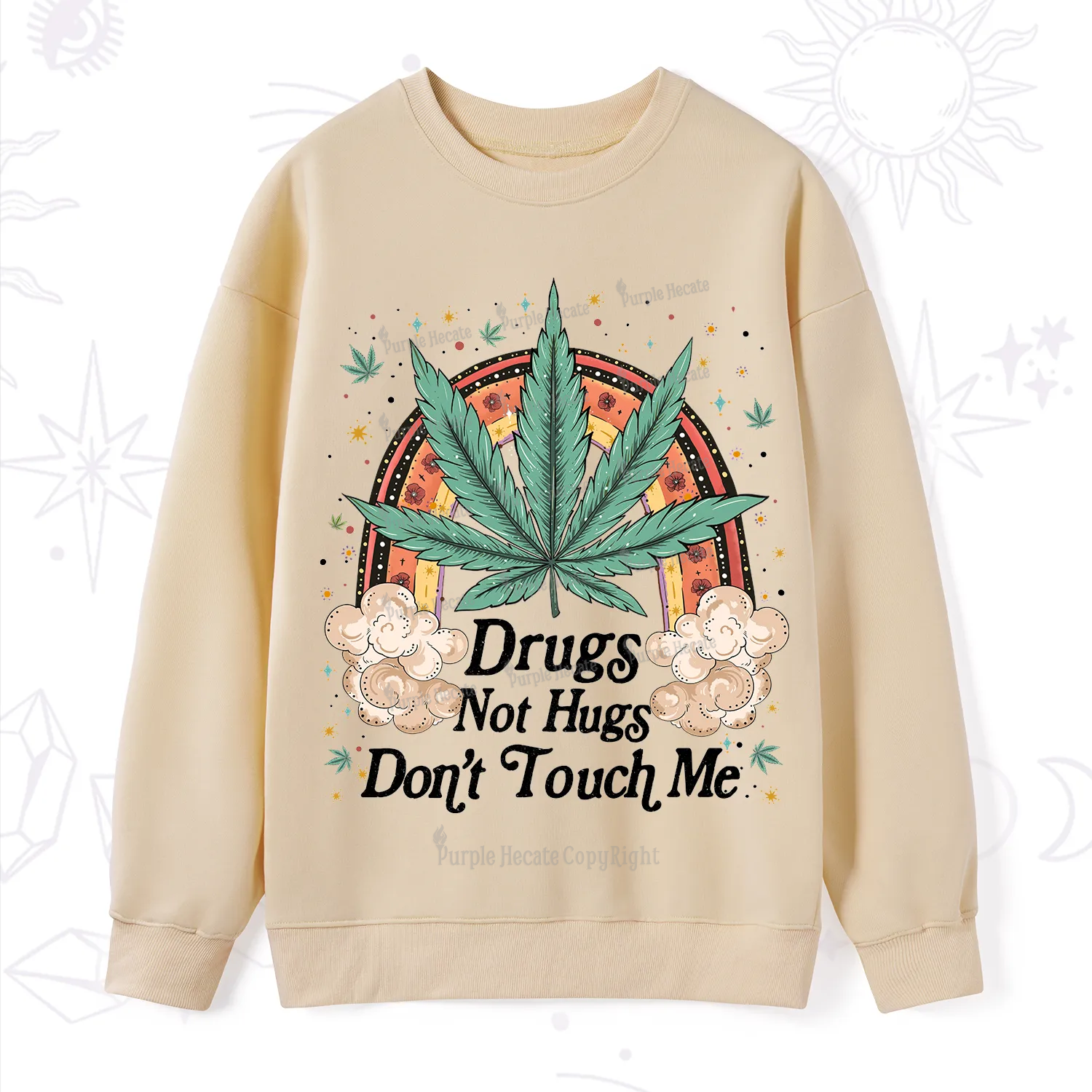 Purplehecate Drugs Not Hugs Sweatshirt