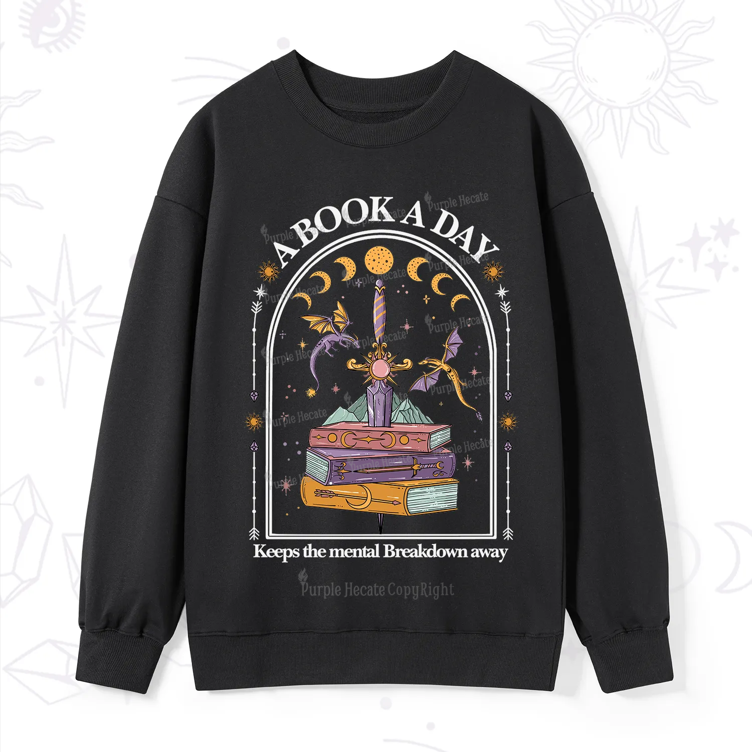 Purplehecate A Book A Day Keeps The Mental Breakdown Away Sweatshirt