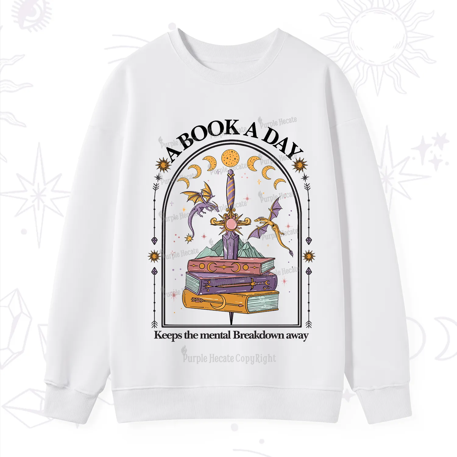 Purplehecate A Book A Day Keeps The Mental Breakdown Away Sweatshirt