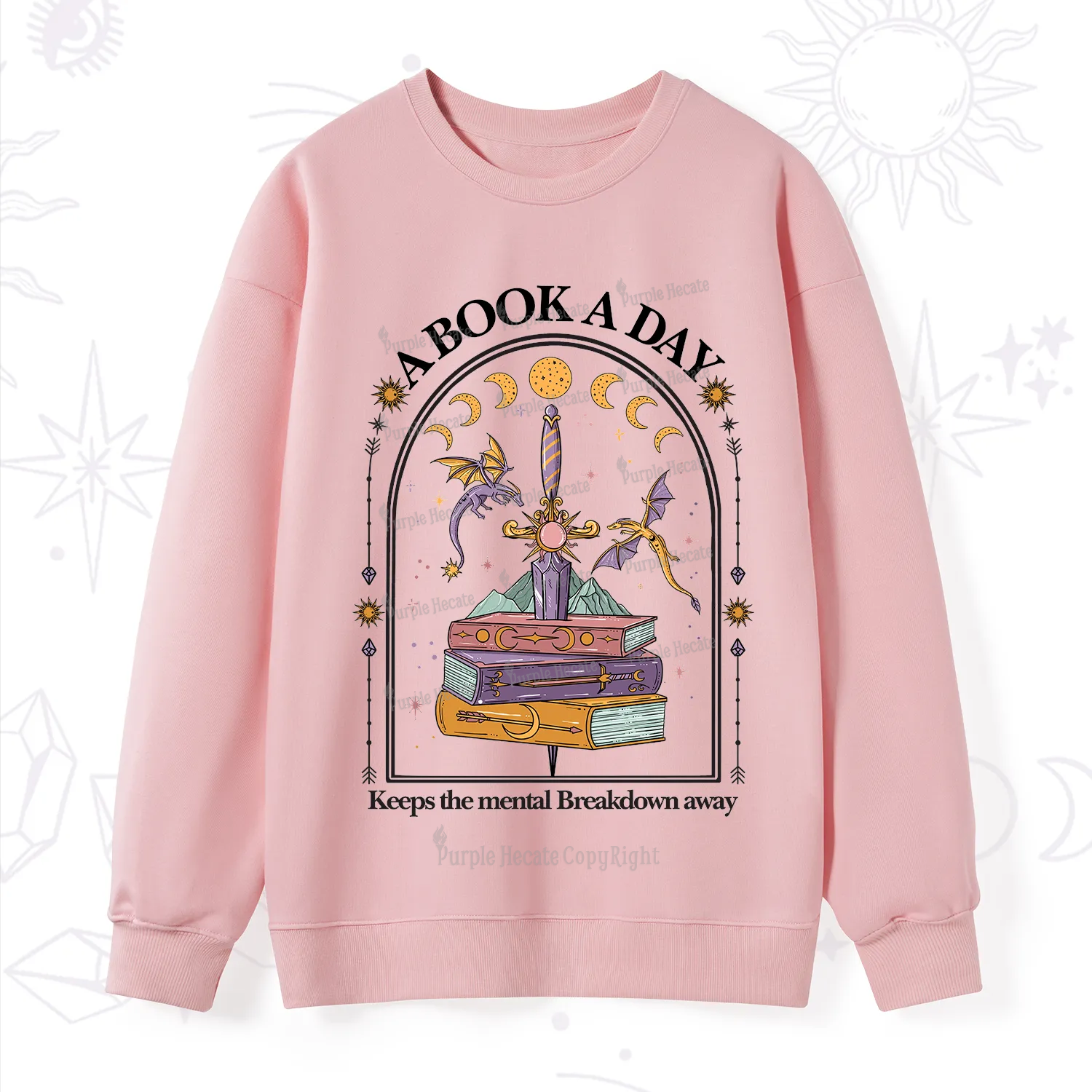 Purplehecate A Book A Day Keeps The Mental Breakdown Away Sweatshirt