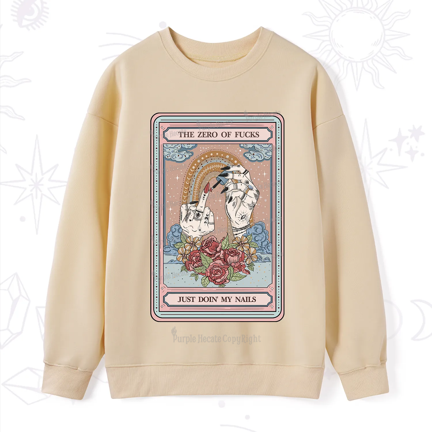 Purplehecate The Zero of Fucks Just Doin' My Nails Tarot Sweatshirt