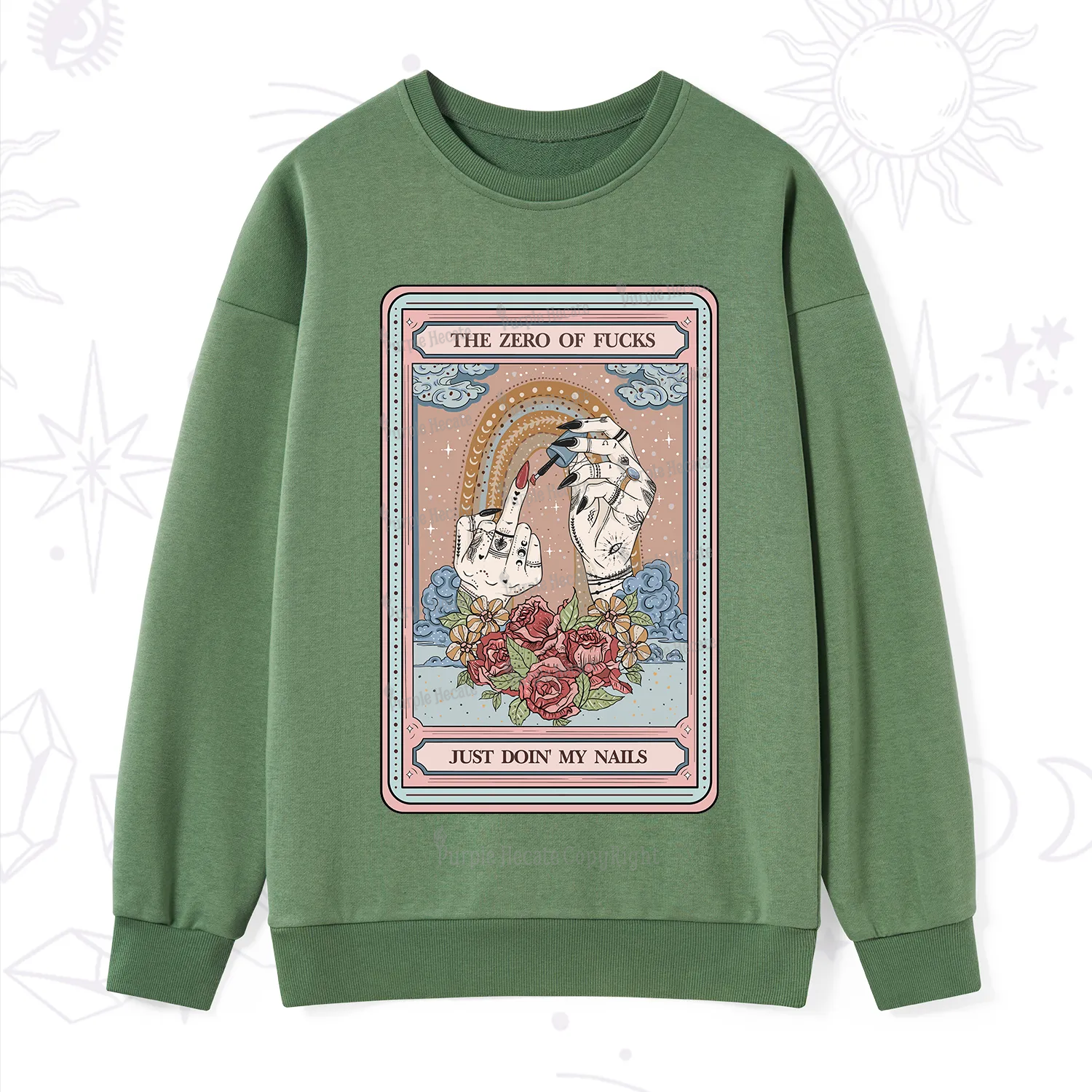 Purplehecate The Zero of Fucks Just Doin' My Nails Tarot Sweatshirt