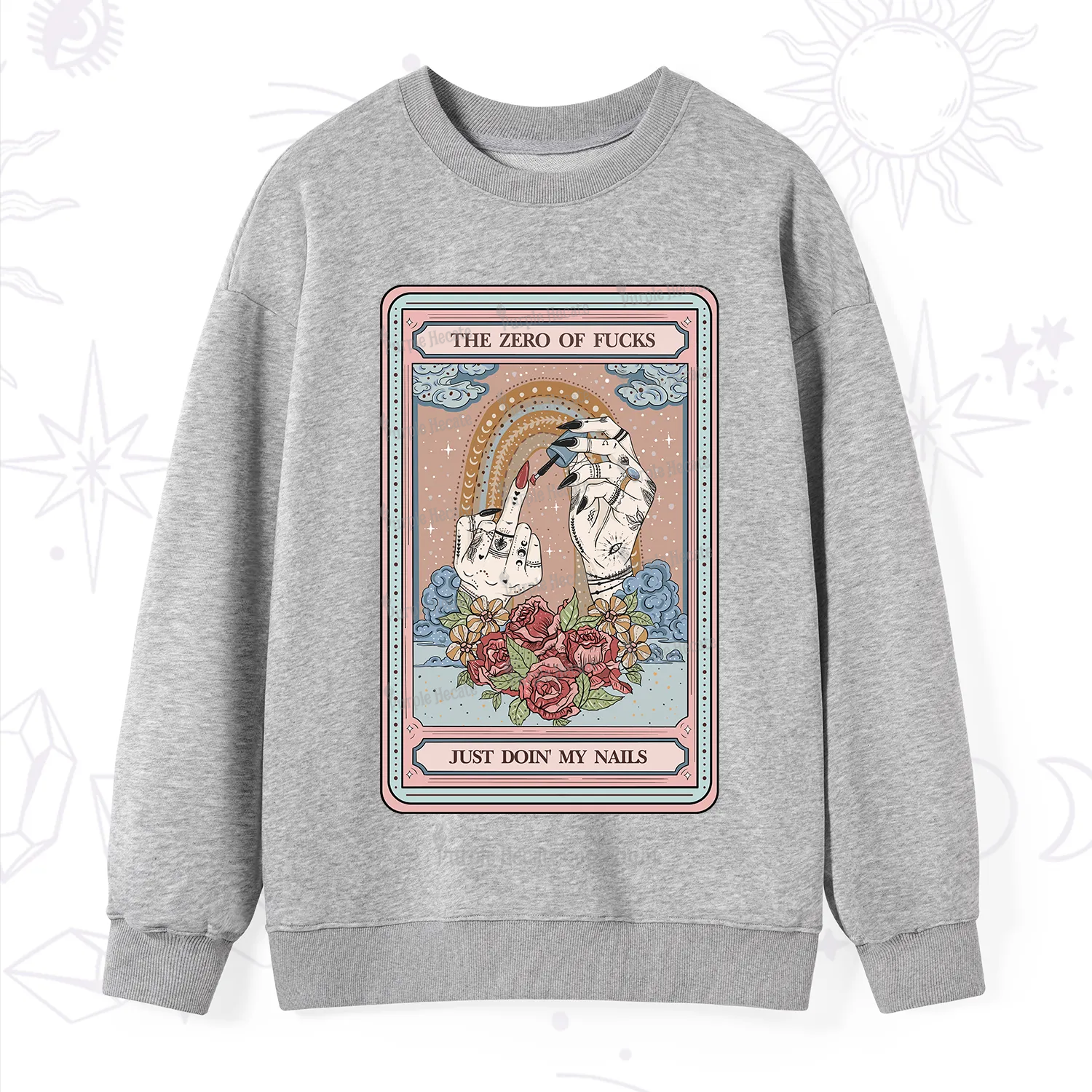 Purplehecate The Zero of Fucks Just Doin' My Nails Tarot Sweatshirt