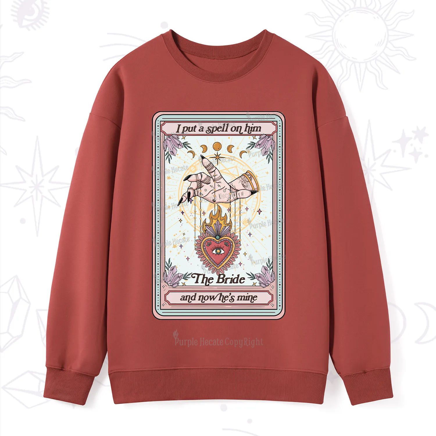 Purplehecate I Put A Spell On Him And Now He's Mine Sweatshirt