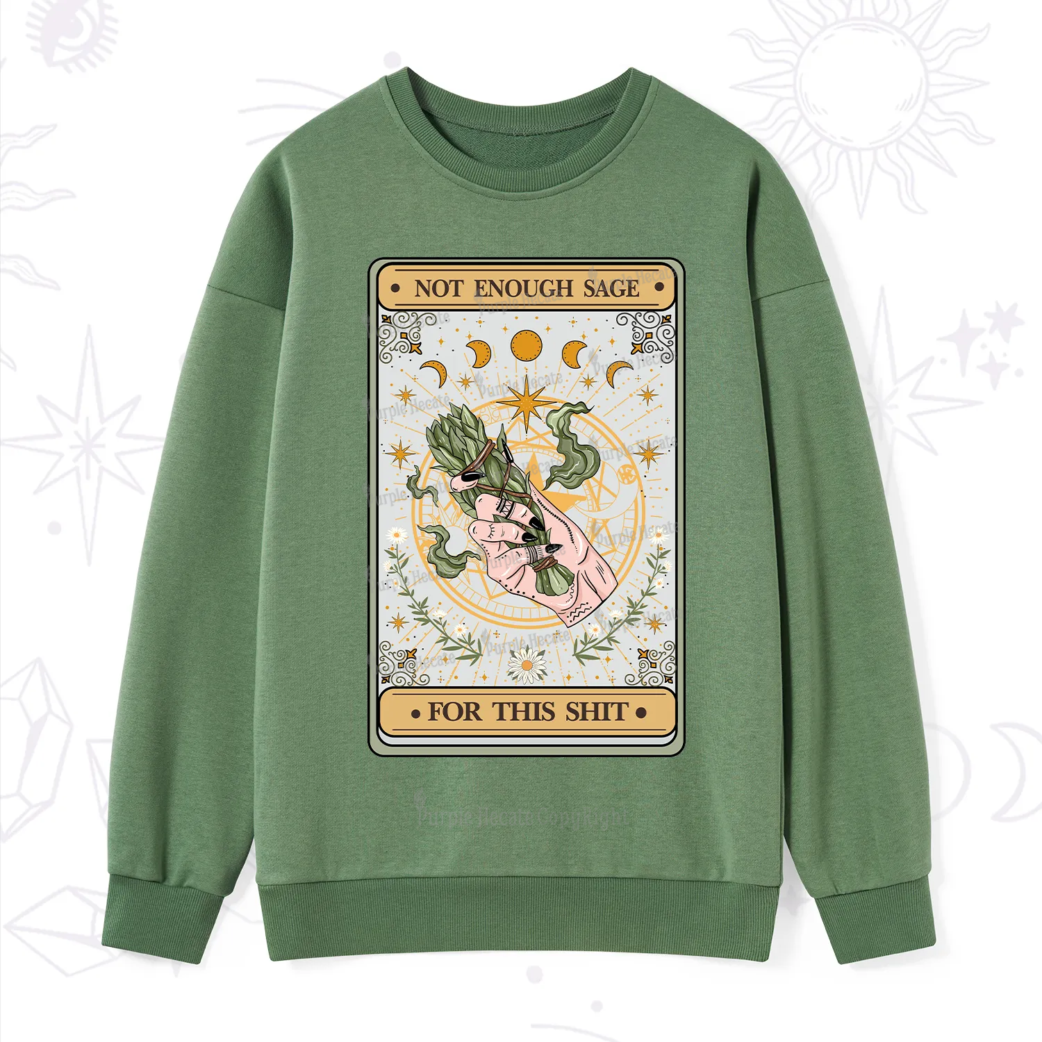 Purplehecate The Not Enough Sage For This Sh*t Tarot Sweatshirt