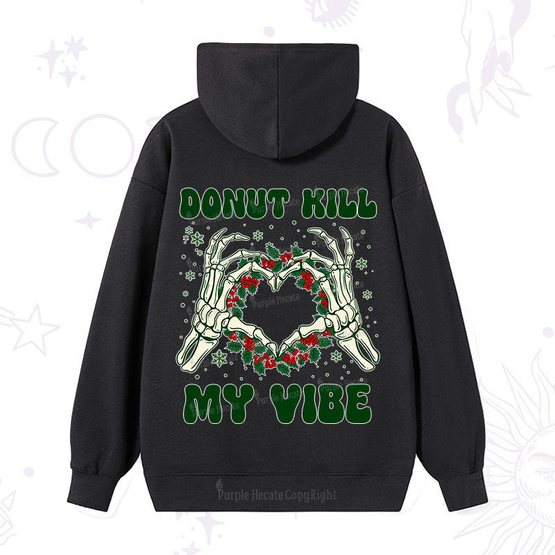 Purplehecate Christmas Donut Kill My Vibe Hoodie