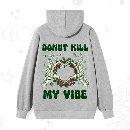 Purplehecate Christmas Donut Kill My Vibe Hoodie