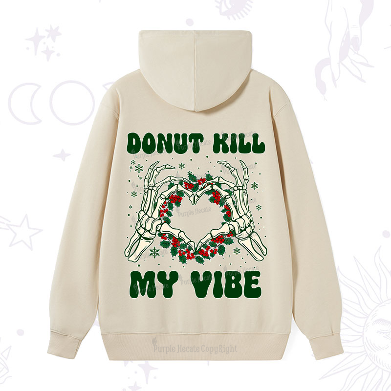 Purplehecate Christmas Donut Kill My Vibe Hoodie
