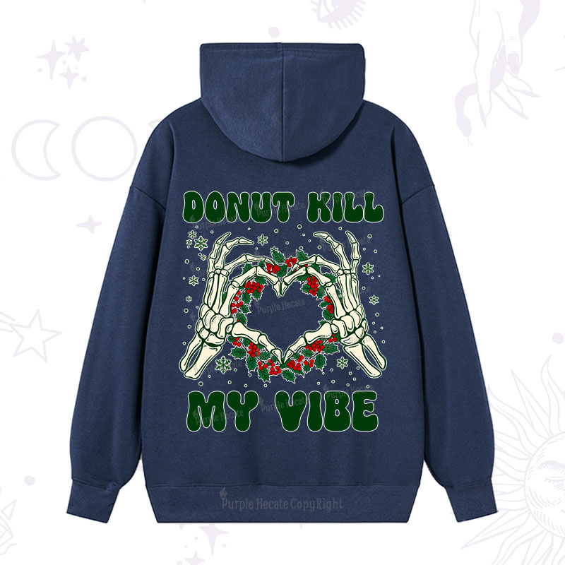 Purplehecate Christmas Donut Kill My Vibe Hoodie