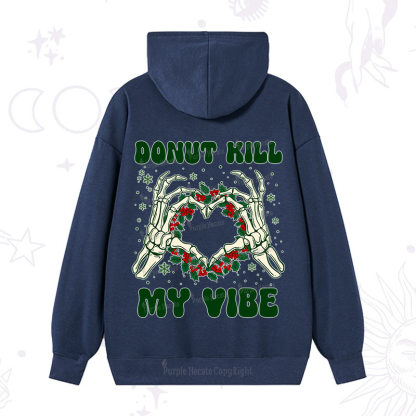 Purplehecate Christmas Donut Kill My Vibe Hoodie