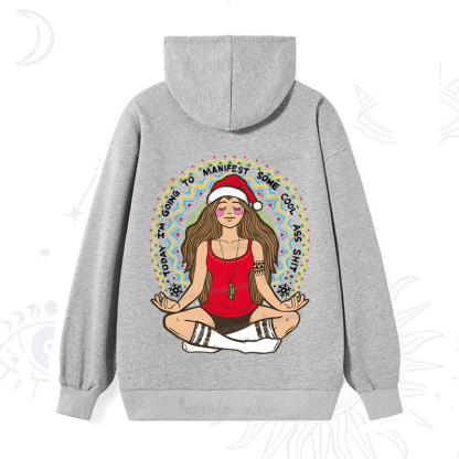 Purplehecate Christmas Today I'm Going To Manifest Hoodie