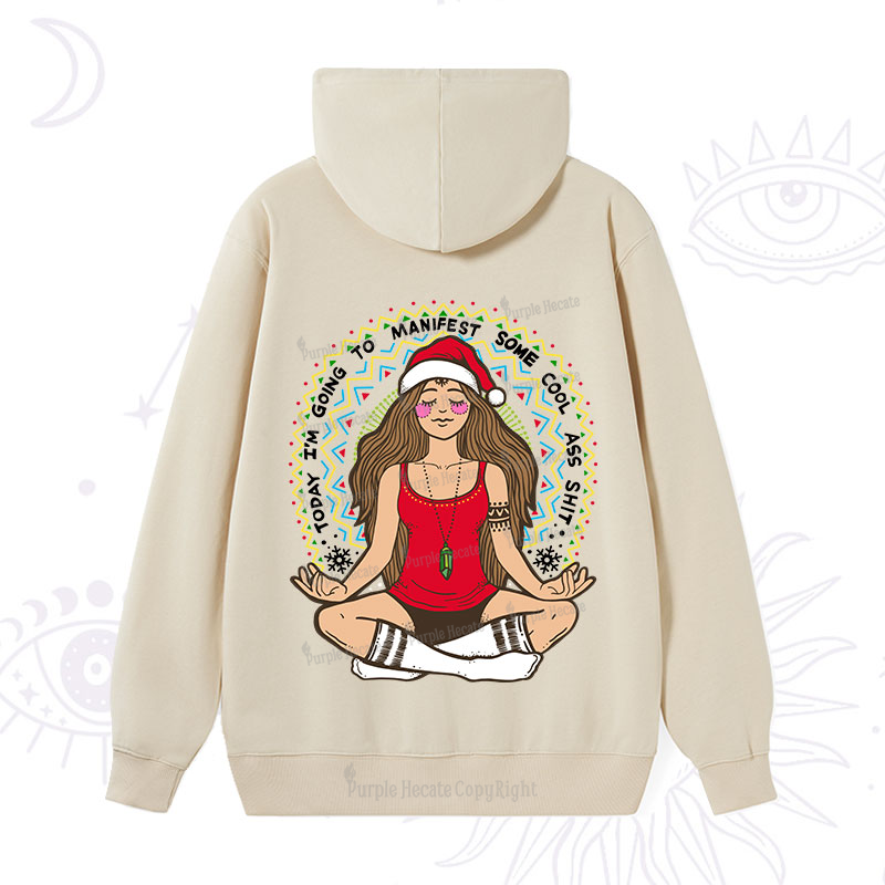 Purplehecate Christmas Today I'm Going To Manifest Hoodie