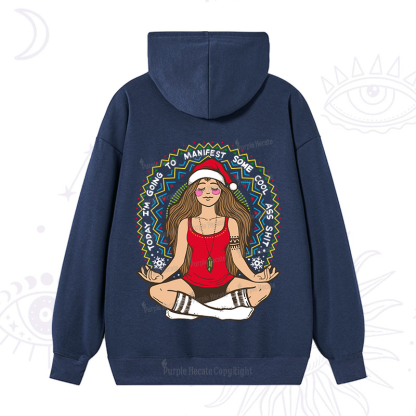 Purplehecate Christmas Today I'm Going To Manifest Hoodie