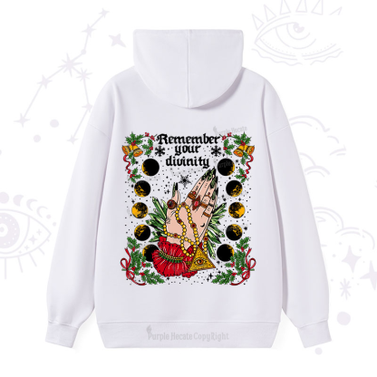 Purplehecate Christmas Remember Your Divinity Hoodie