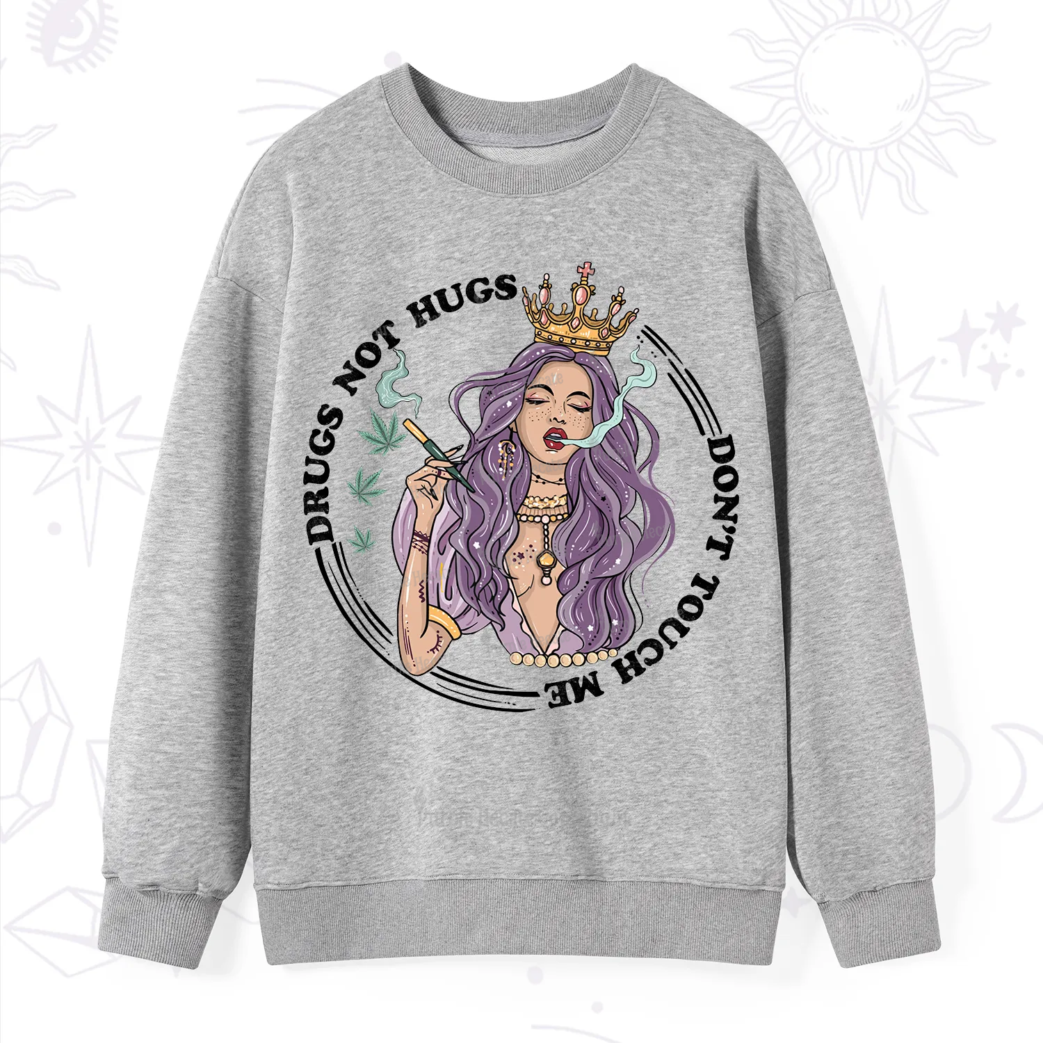 Purplehecate Weed Be Sarcastic Sweatshirt