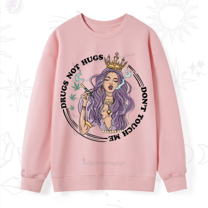 Purplehecate Weed Be Sarcastic Sweatshirt