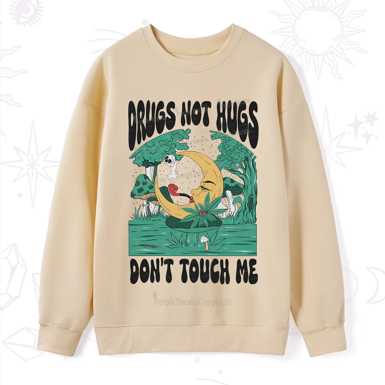 Purplehecate Drugs Not Hugs Don't Touch Me Sweatshirt